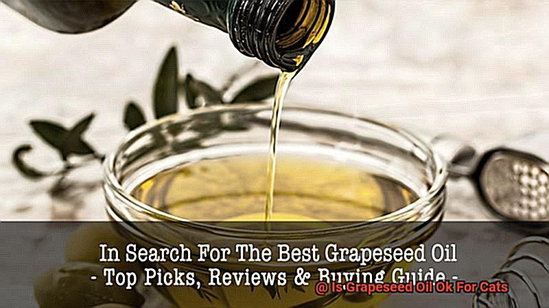 Is Grapeseed Oil Ok For Cats-5
