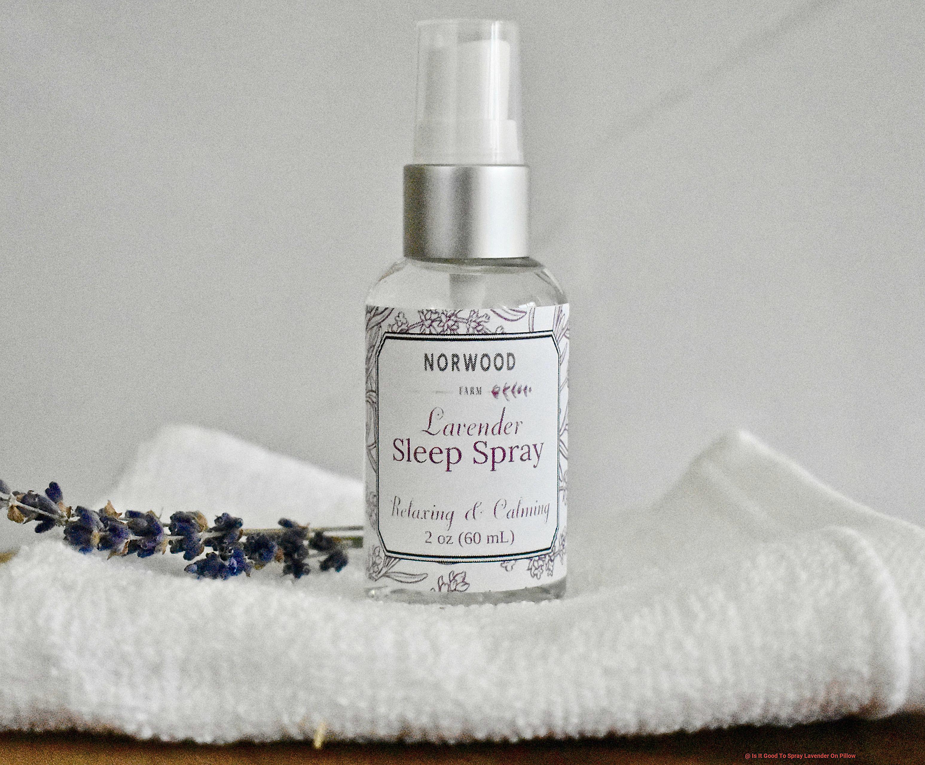 Is It Good To Spray Lavender On Pillow-2